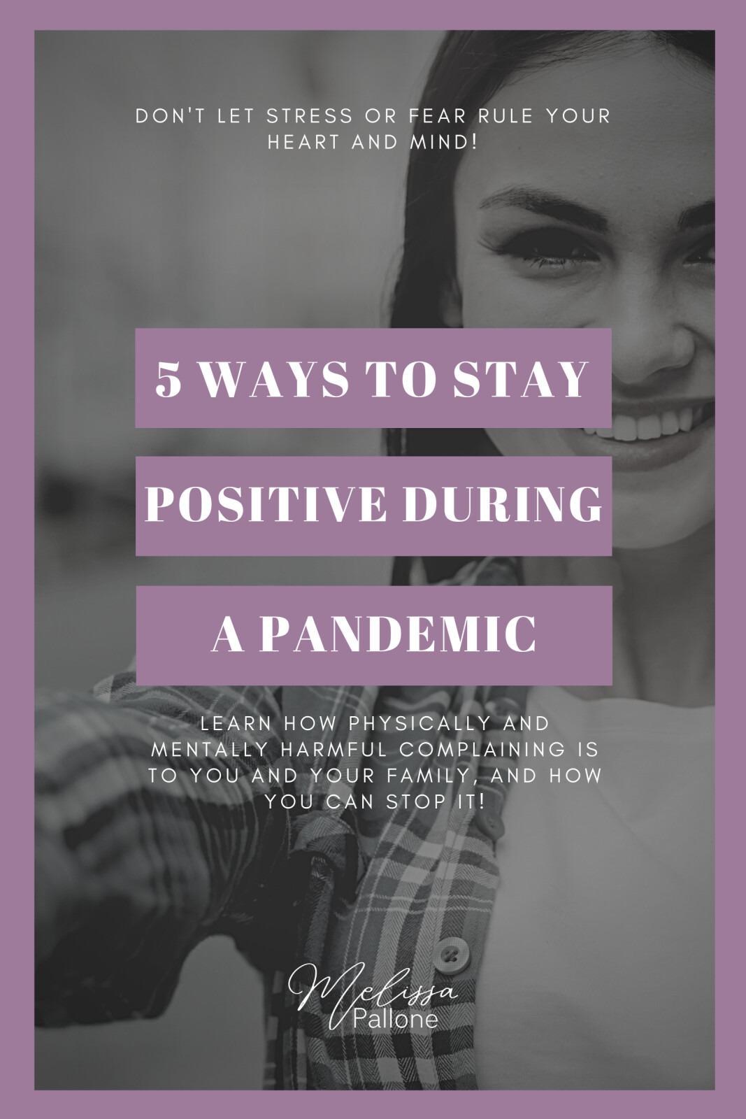 5 Ways to Stay Positive During a Pandemic