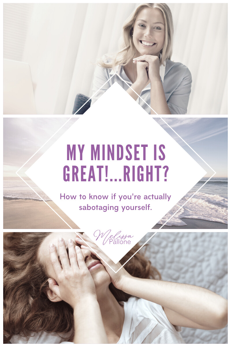 My mindset is great! ...right?