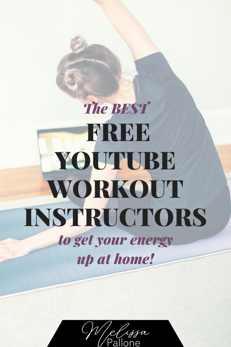 My Favorite FREE YouTube Workout Instructors!