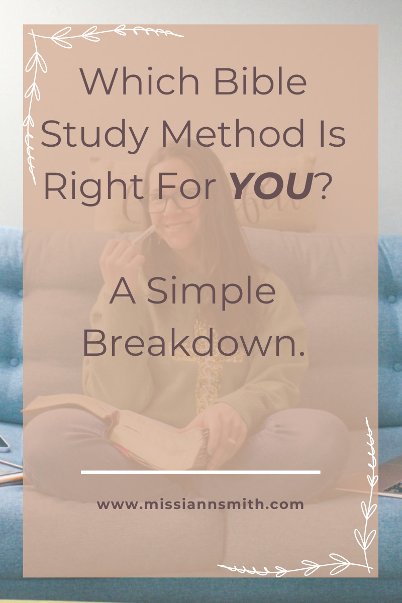 Which Bible Study Method Is Right For YOU? A Simple Breakdown.