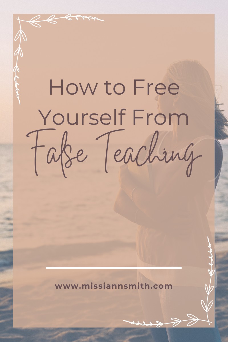 How To Free Yourself From False Teaching