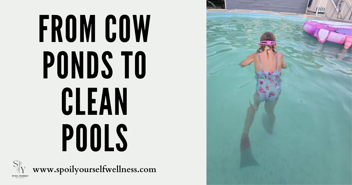 From Cow Ponds to Clean Pools