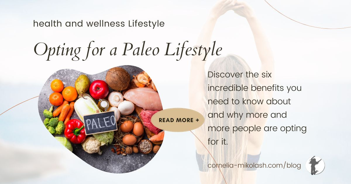 Why More and More People are Opting for a Paleo Lifestyle: The Incredible Benefits You Need to Know