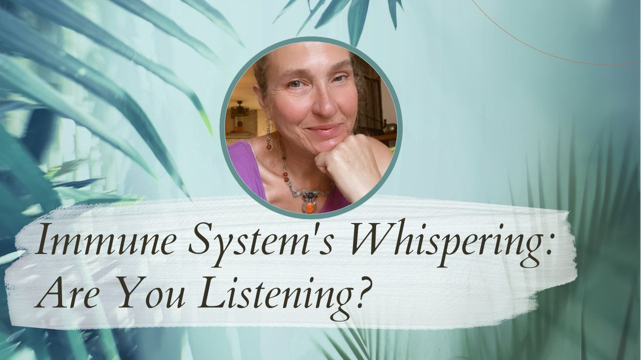Your Immune System's Whispering: Are You Listening?