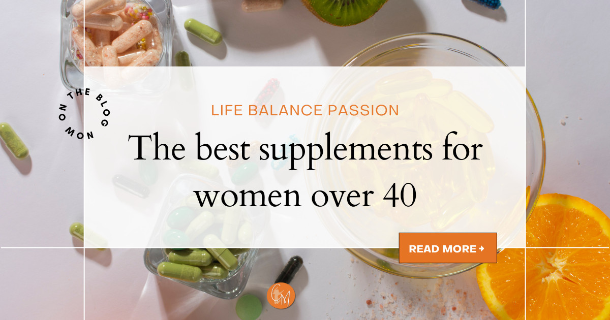 Top Supplements Every Woman 40+ Should Know About (And Why)