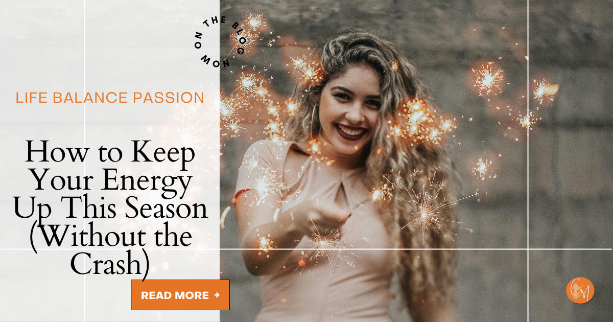 How to Keep Your Energy Up This Season (Without the Crash)