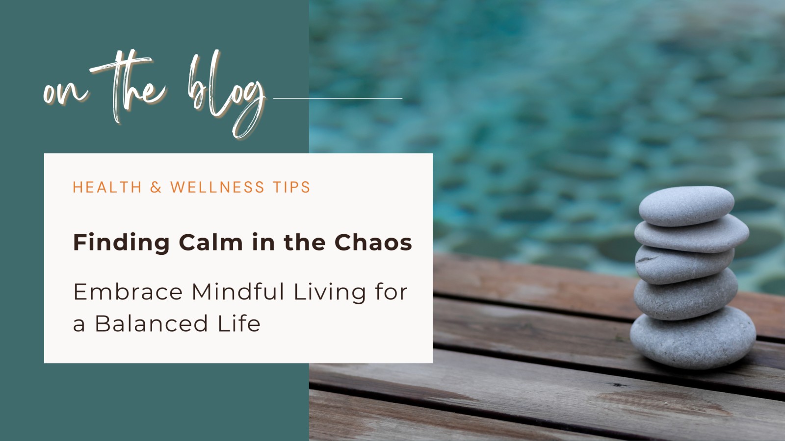 Finding Calm in the Chaos: A Guide to Mindful Living