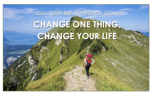Change One Thing- Change Your Life