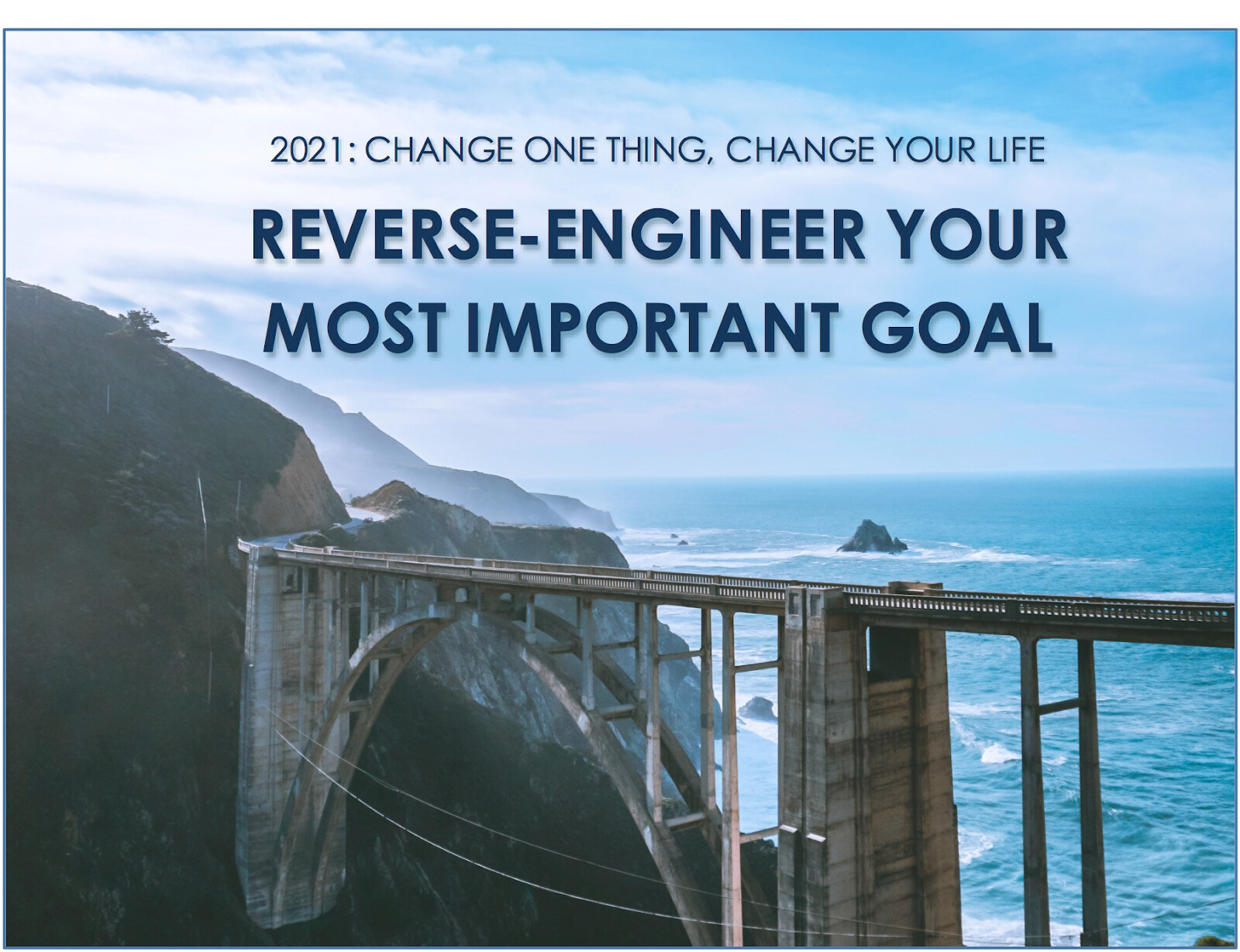 Reverse Engineer Your Goals 