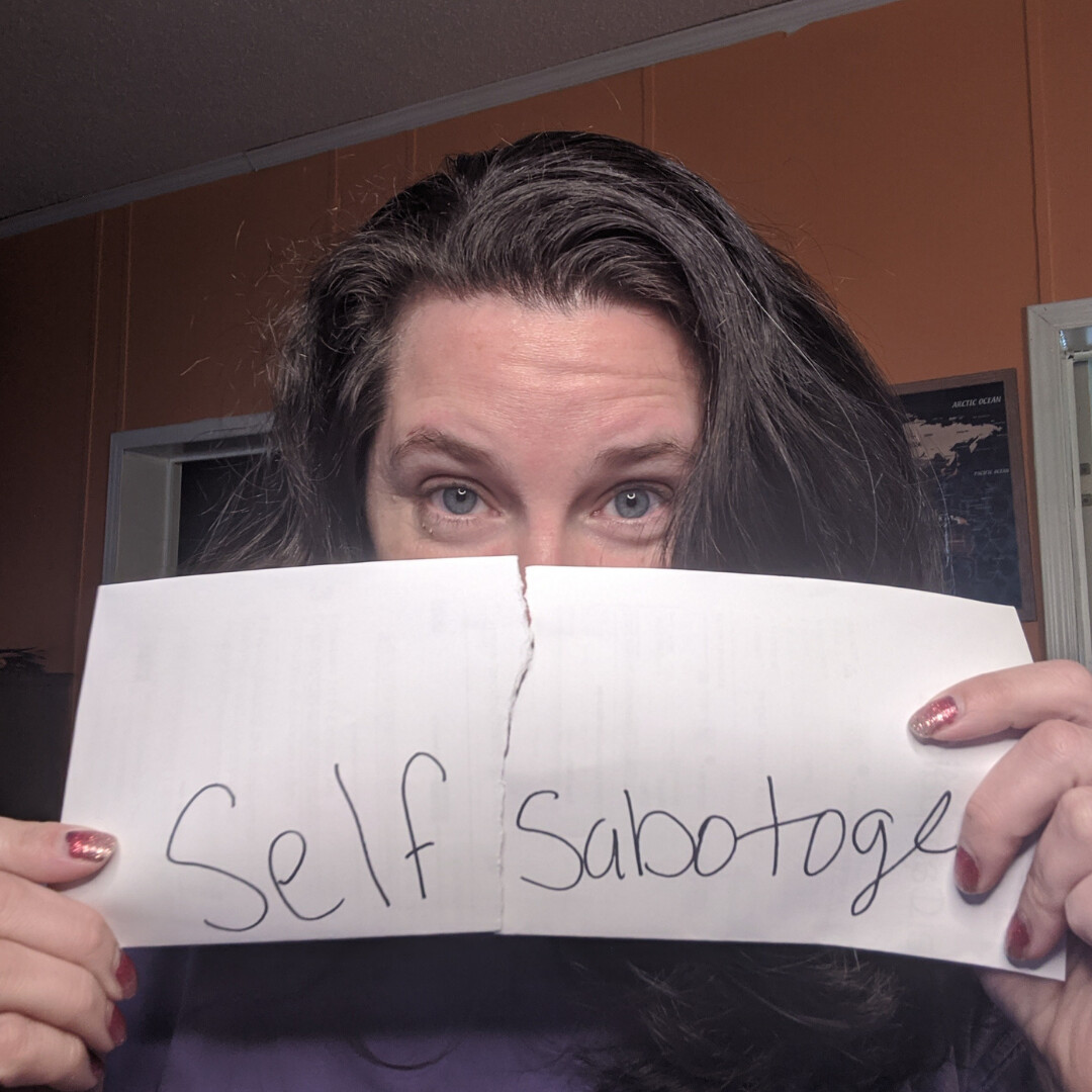 Self Sabotage 