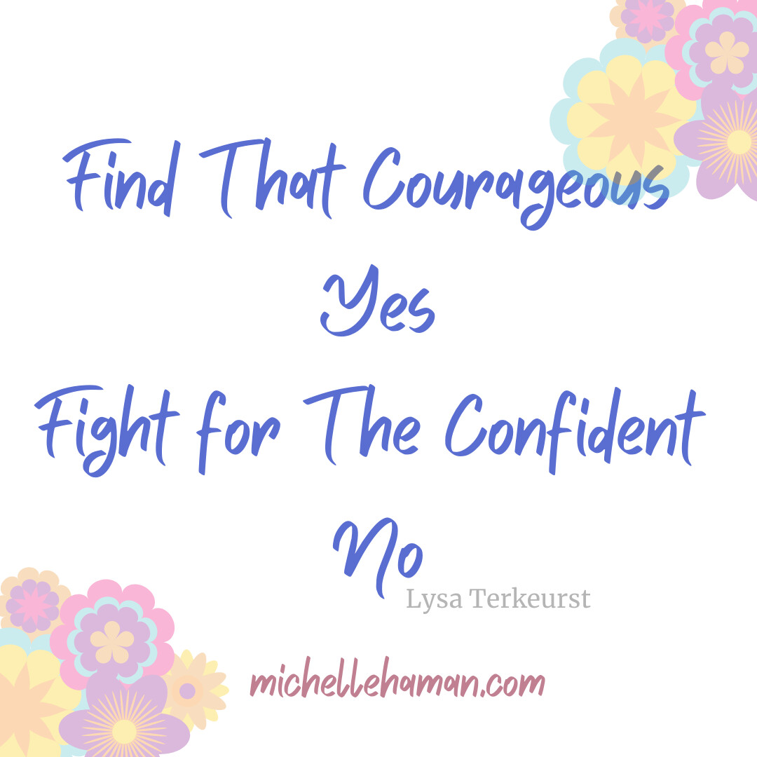 Finding your courageous yes