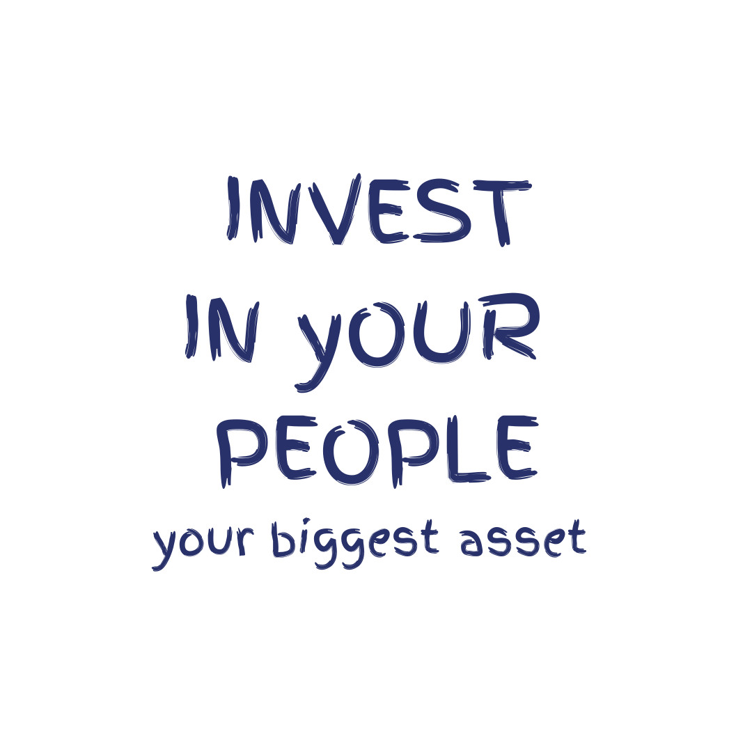 Invest In Your People