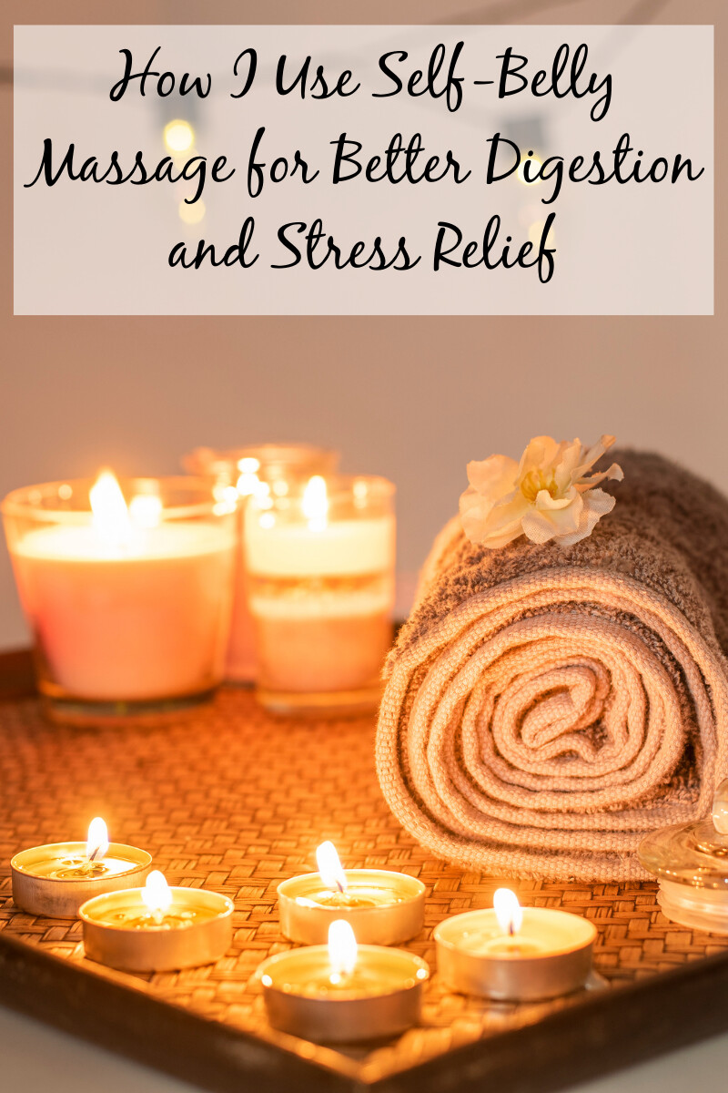 How I Use Self-Belly Massage for Better Digestion and Stress Relief