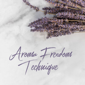 The Aroma Freedom Technique (AFT)