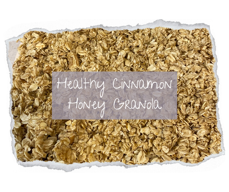 Healthy Cinnamon Honey Granola