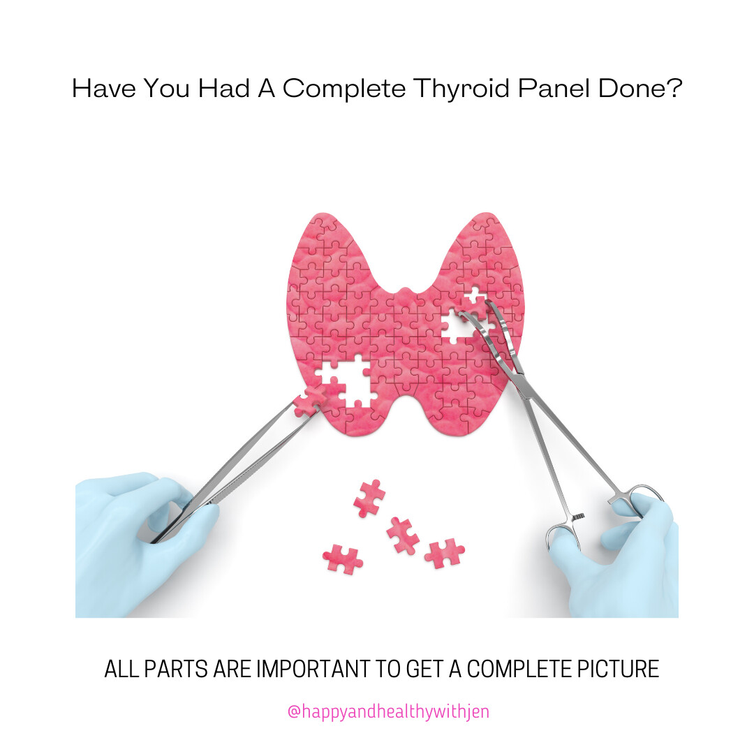 Have You Had a Complete Thyroid Panel Done?