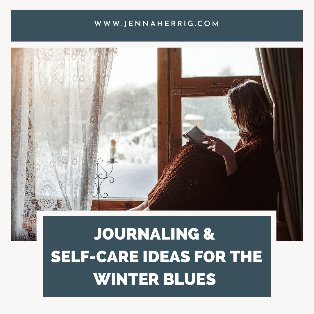 Journaling & Self-Care Tips for the Winter Blues 