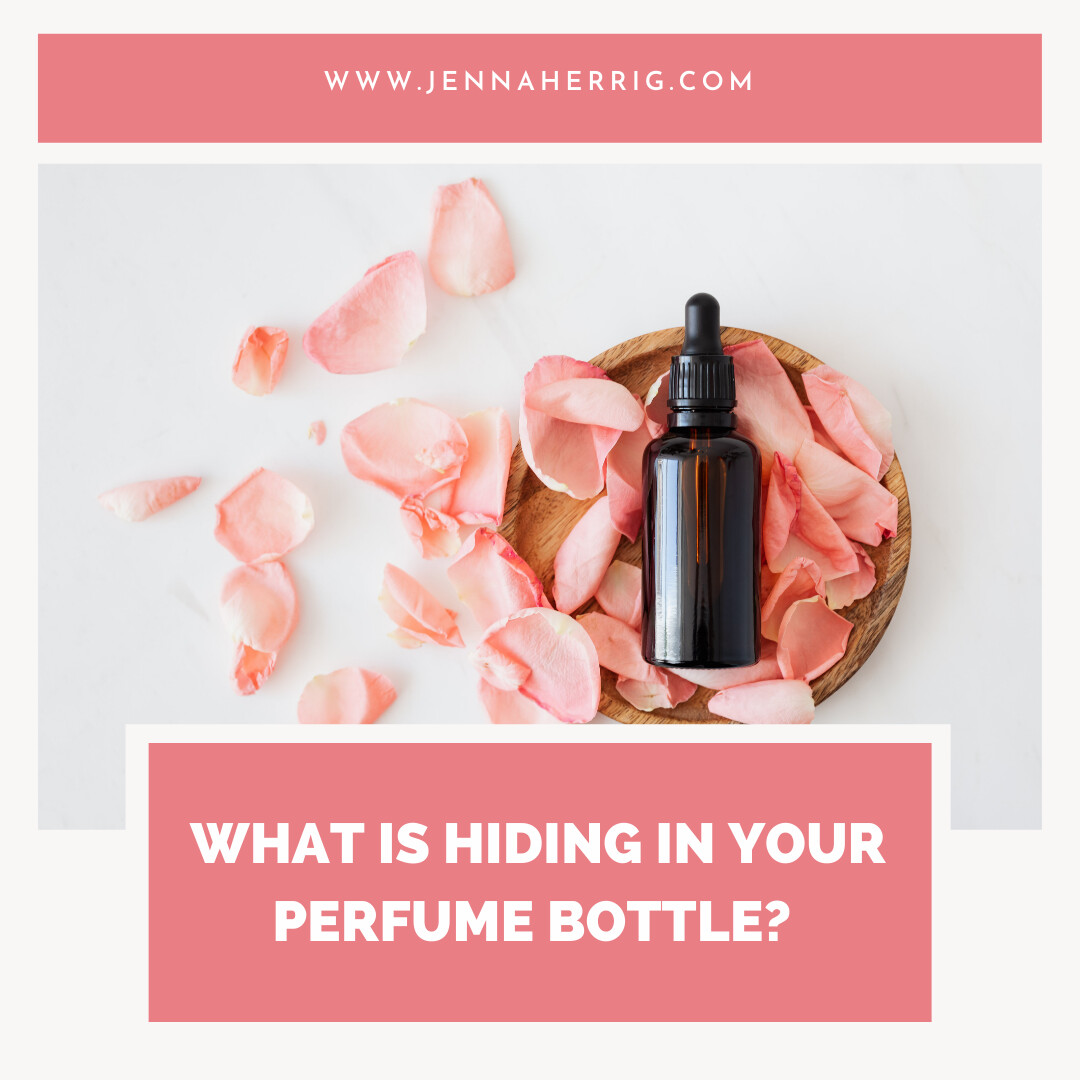 Do You Know What is Hiding in Your Perfume? 
