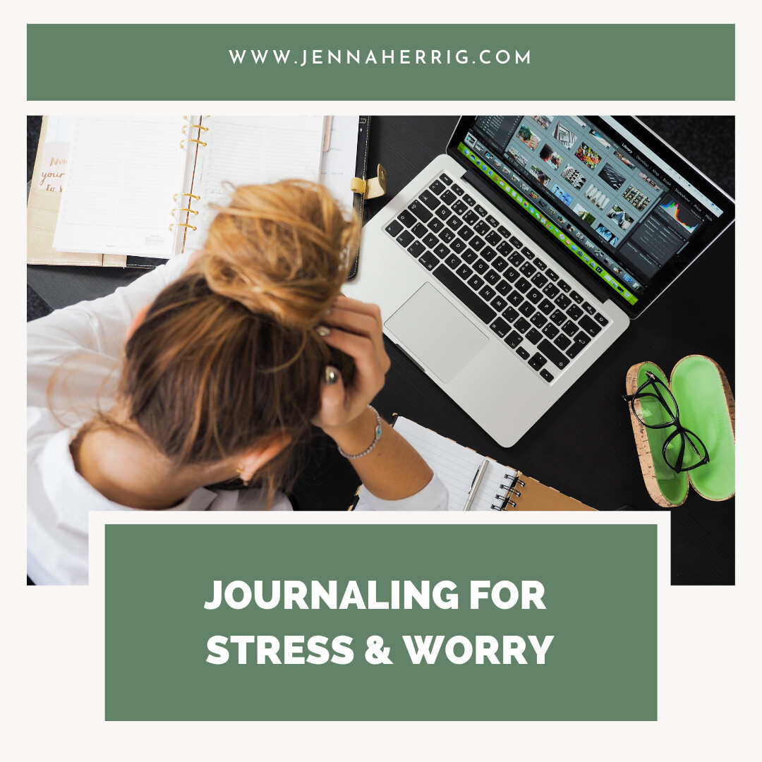 Journaling to Help with Stress & Worry
