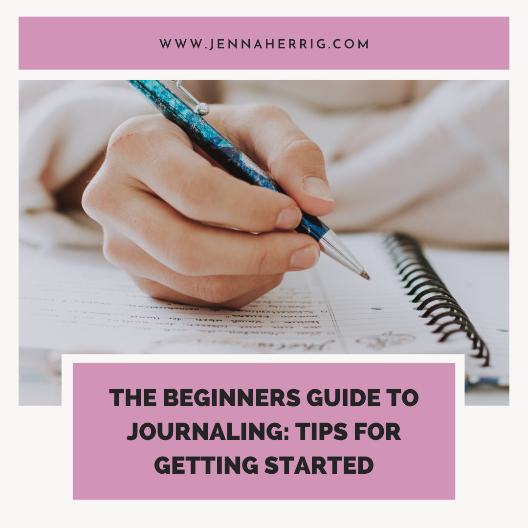 The Beginner's Guide to Journaling: Tips for Getting Started 