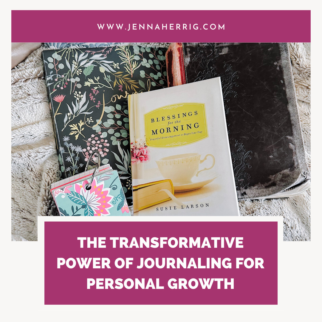 The Transformative Power of Journaling for Personal Growth
