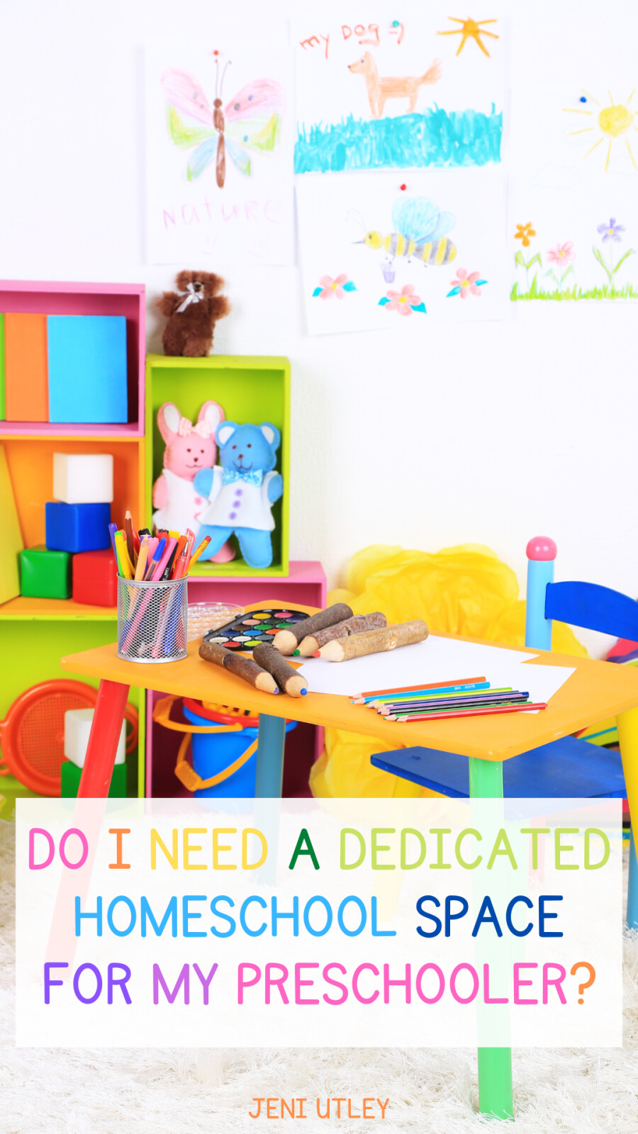 Do I need a dedicated homeschool space for my preschooler?