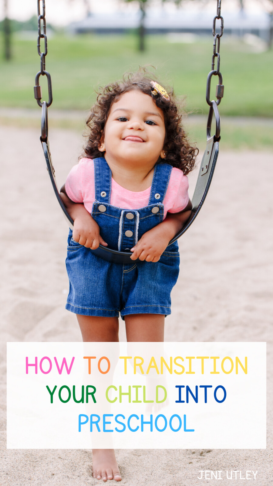 HOW TO TRANSITION YOUR CHILD INTO PRESCHOOL