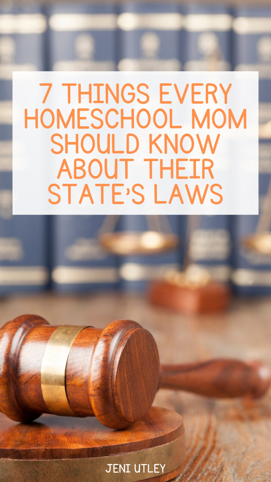 7 Things Every Homeschool Mom Should Know About Their State’s Laws