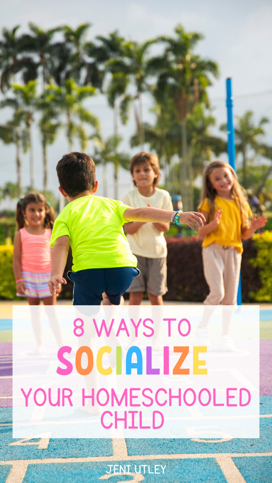 8 Ways to Socialize Your Homeschooled Child 