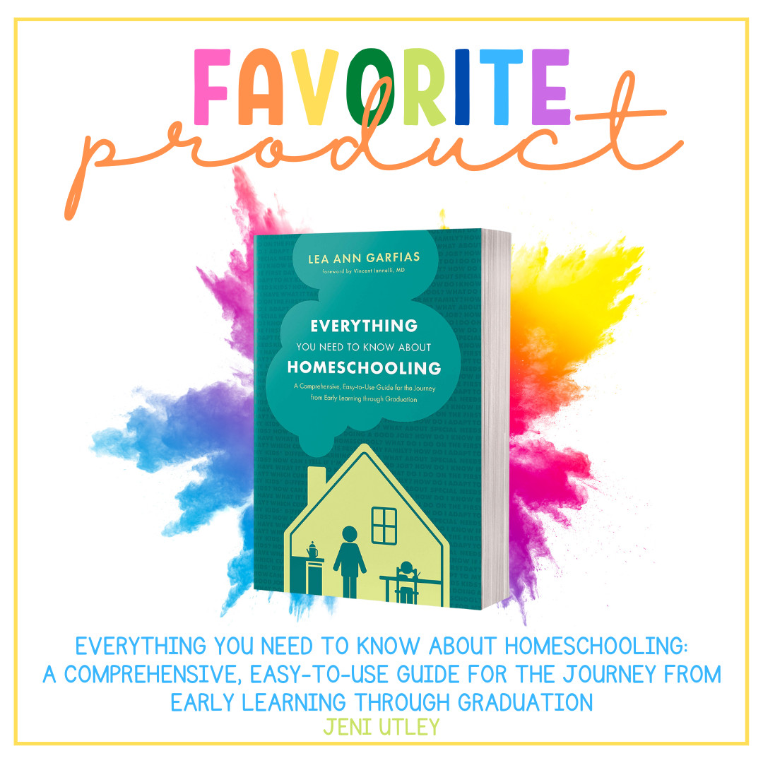 Book Review - Everything You Need to Know about Homeschooling by Lea Ann Grafias