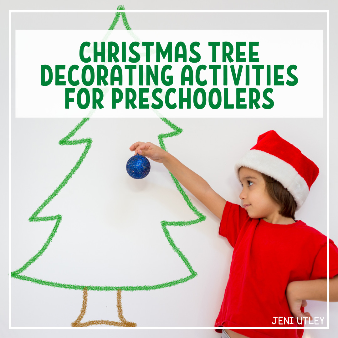 Fun Christmas Tree Decorating Activities for Preschoolers