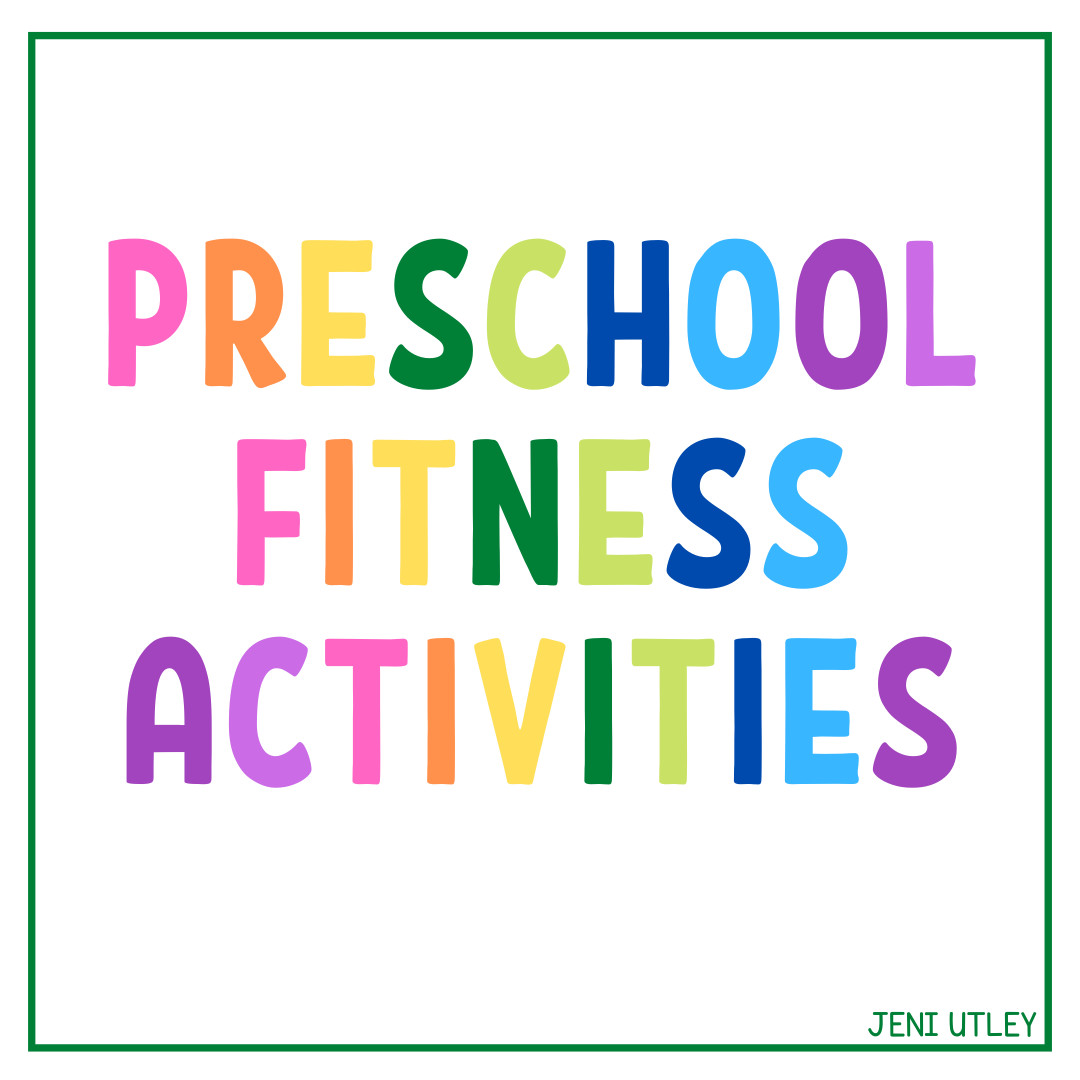 Preschool Fitness Activities
