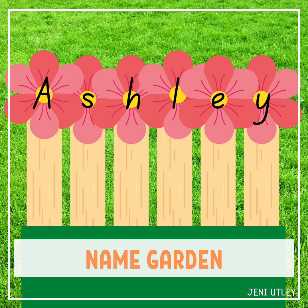 Name Garden: Preschool Name Activity