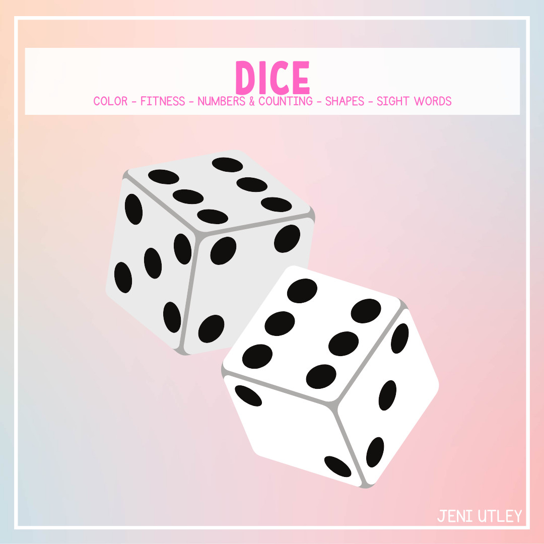 LEARNING WITH DICE