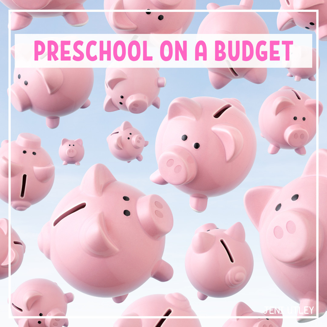 Preschool on a Budget: How to Save Money Homeschooling Your Preschooler