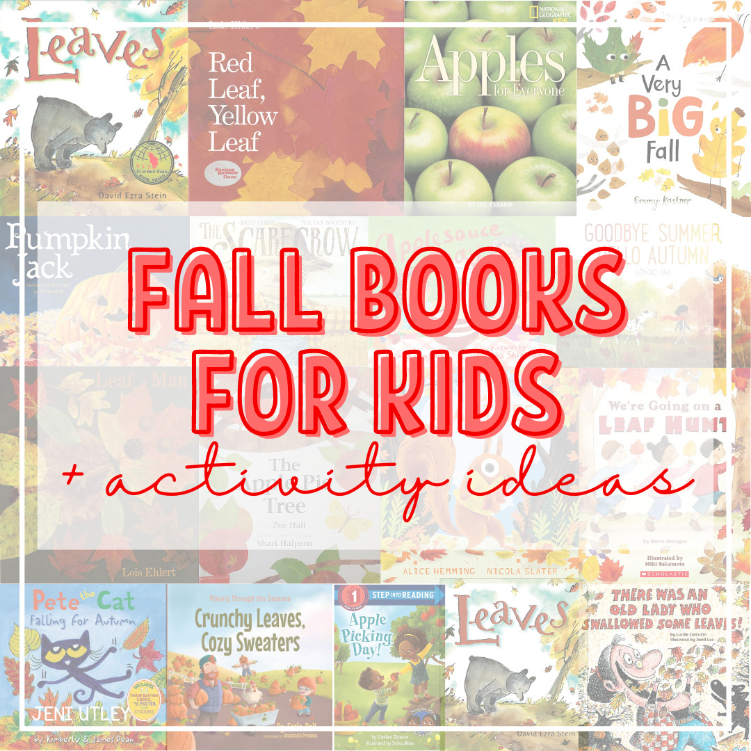 16 Books to Teach Preschoolers About Fall + Activity Ideas