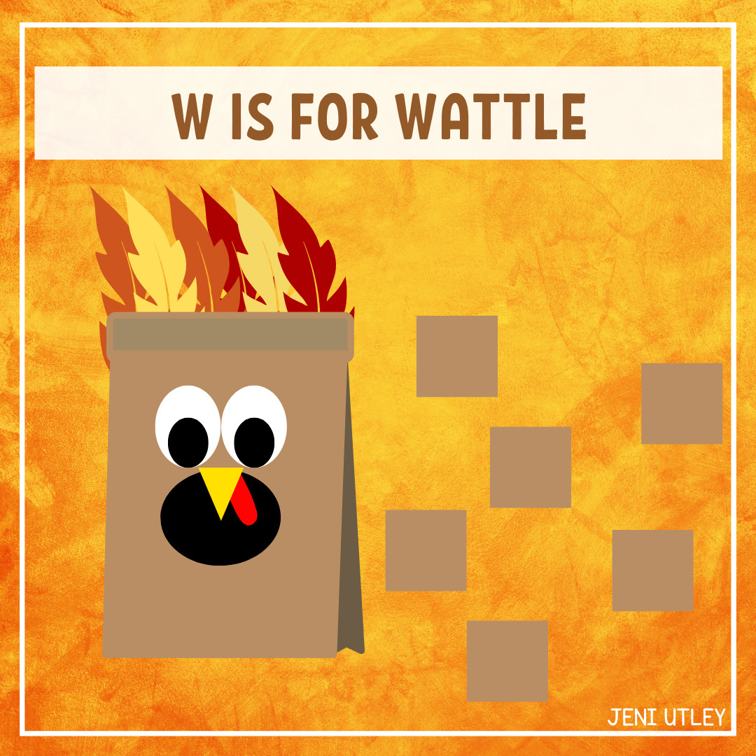 W is for Wattle: A Turkey-Themed Letter Recognition Activity for Preschoolers