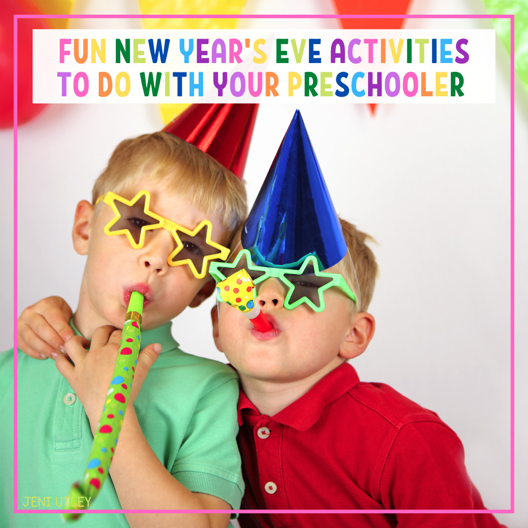 Fun New Year's Eve Activities to Do With Your Preschooler! 