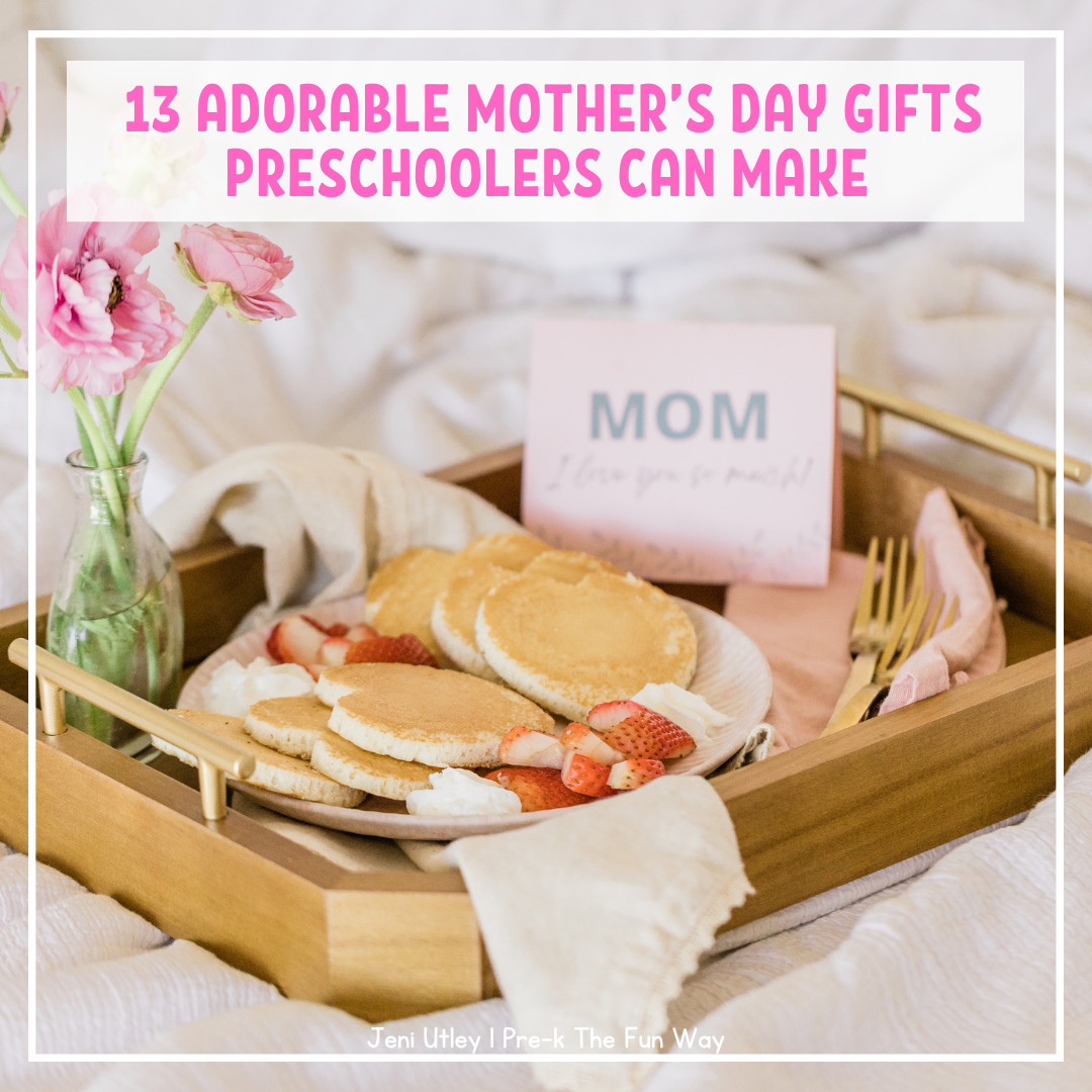 13 Adorable Mother’s Day Gifts Preschoolers Can Make