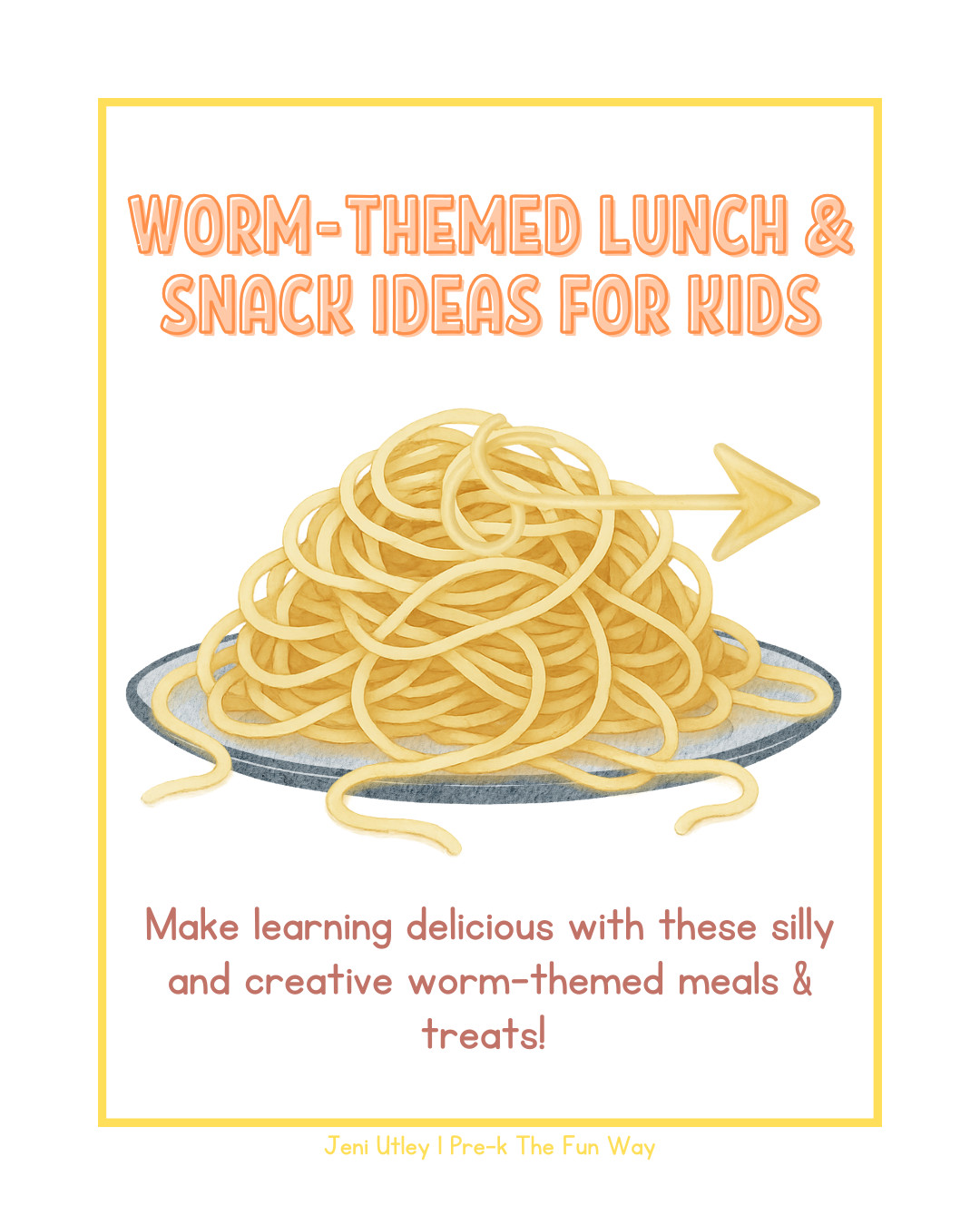 Worm-Themed Lunch and Snack Ideas for Kids