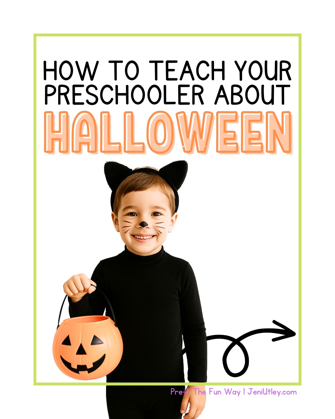 How to Teach Preschoolers About Halloween