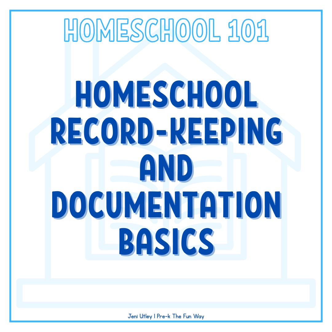 Homeschool Record-Keeping and Documentation Basics