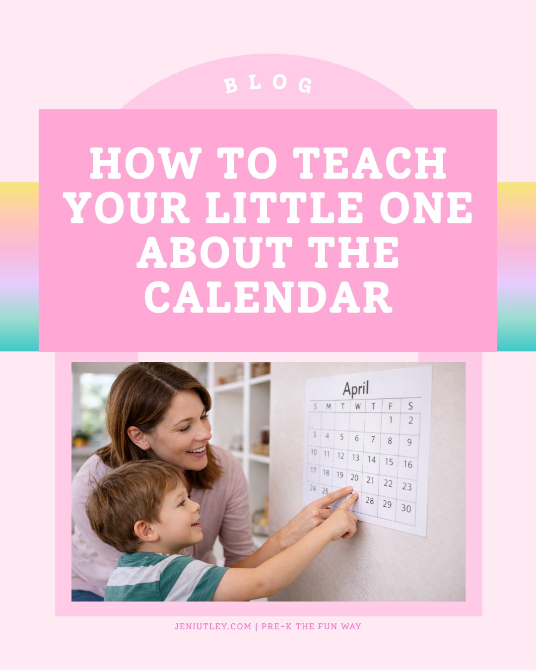 How to Teach Preschoolers About the Calendar