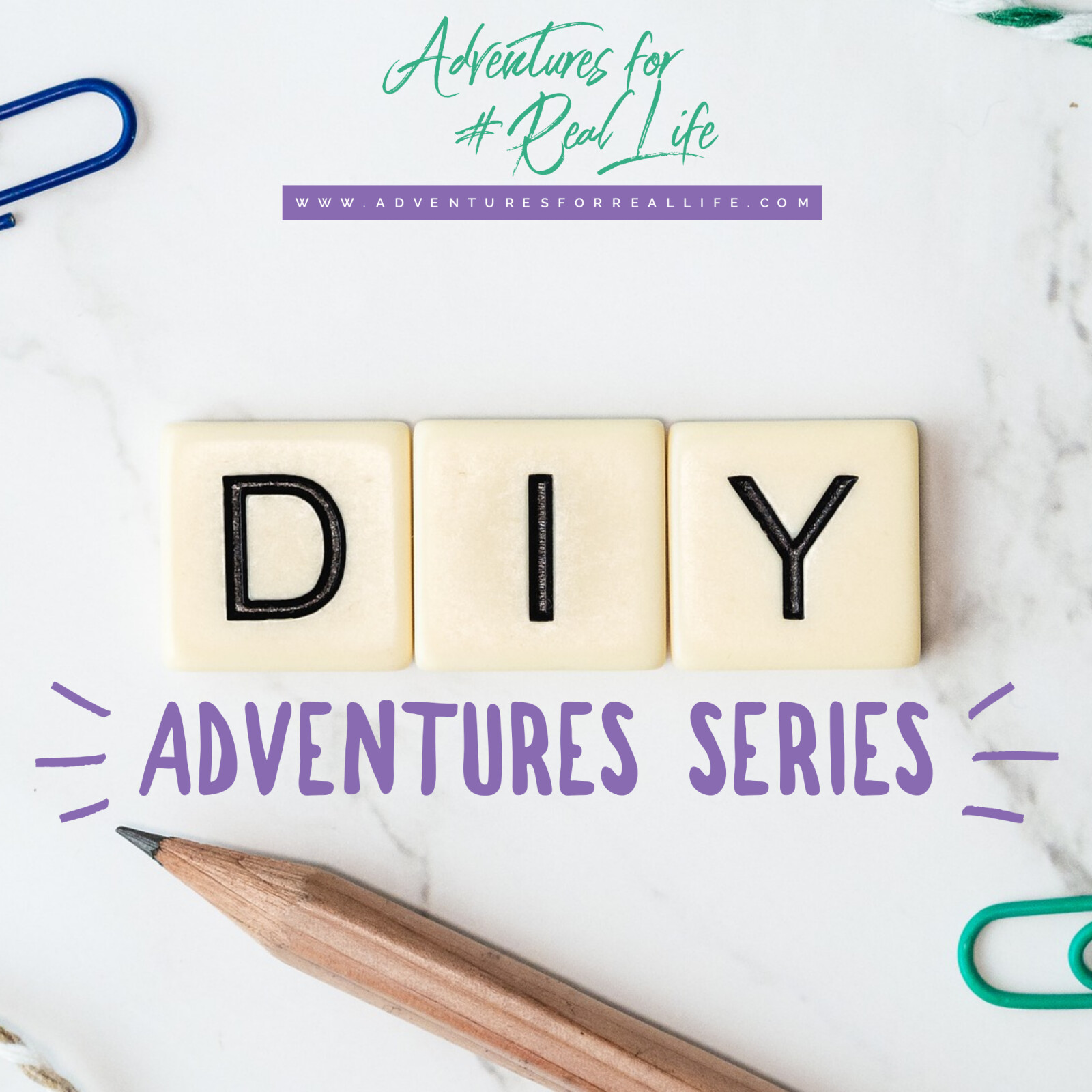 DIY Adventures Series!