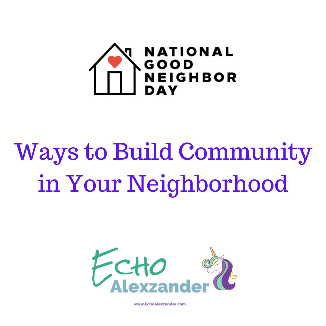 Ways to Build Community in Your Neighborhood