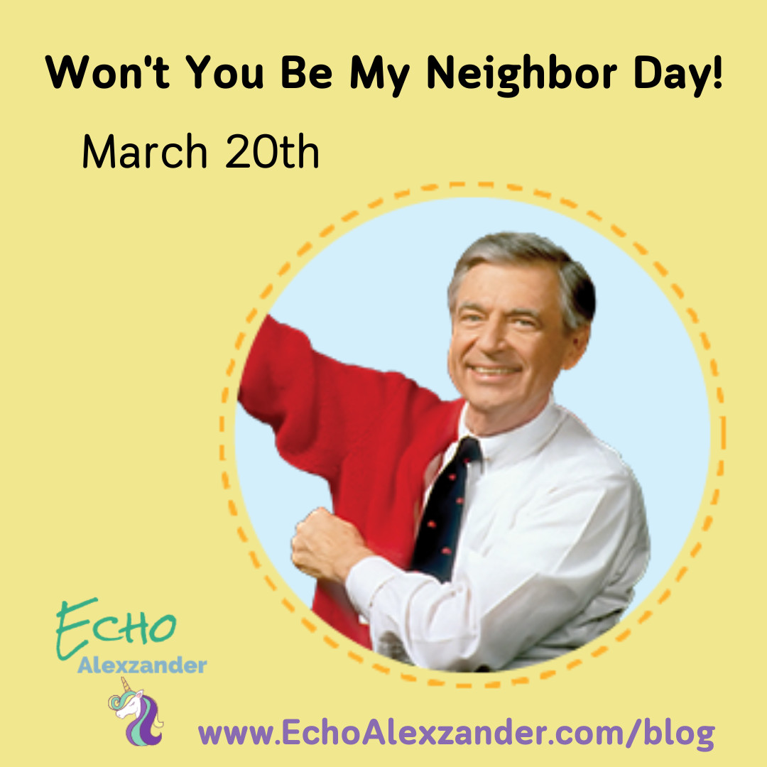 Won't You Be My Neighbor Day