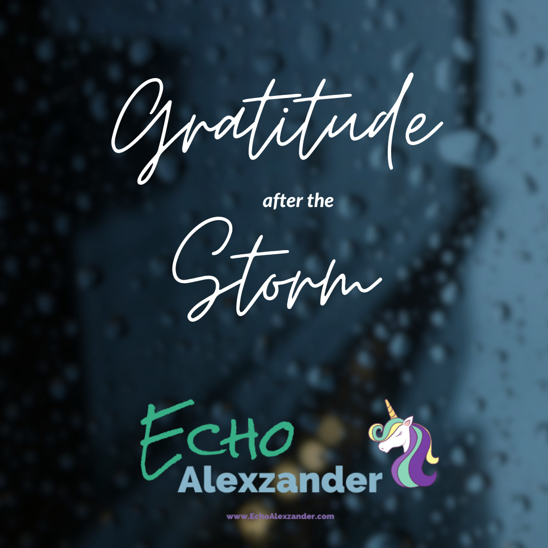 Gratitude After the Storm
