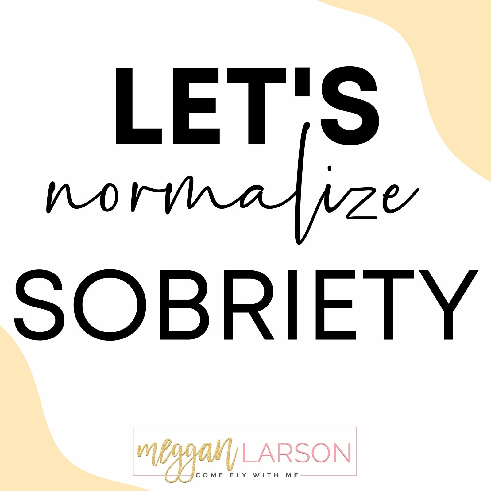 Let’s Normalize…Sobriety