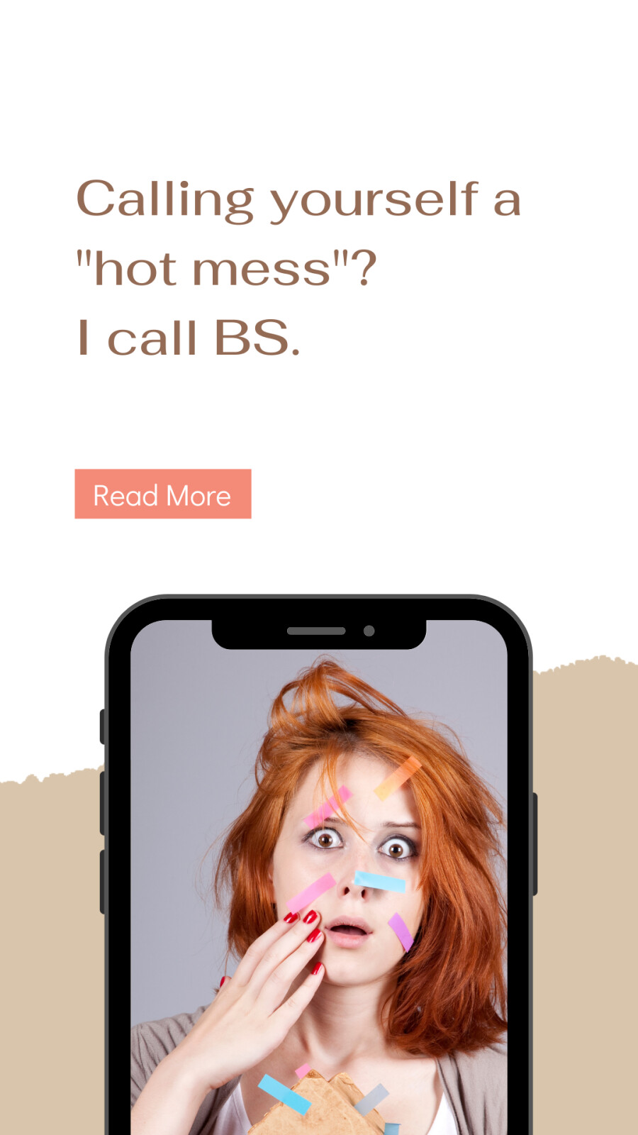 Hot Mess? I call BS.