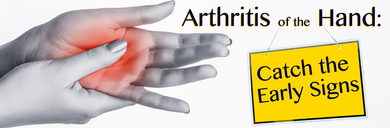 What are the first signs of arthritis in your hands?